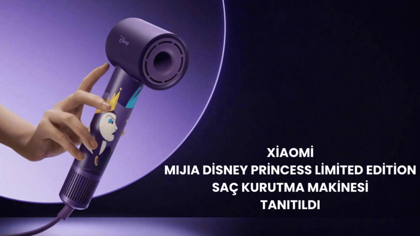 Xiaomi MIJIA Disney Princess Limited Edition Saç Kurutma Makinesi Tanıtıldı