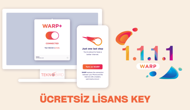 1.1.1.1 + WARP VPN – Ücretsiz Lisans Key 2024