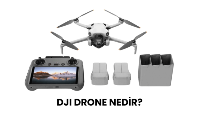 DJI Drone Nedir?