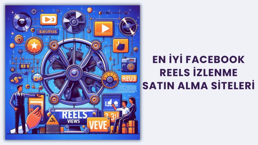 En İyi Facebook Reels İzlenme Satın Alma Siteleri