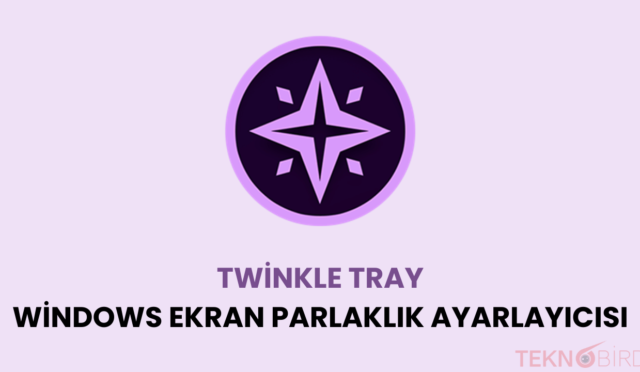 Twinkle Tray İndir – Windows Ekran Parlaklık Ayarlayıcısı