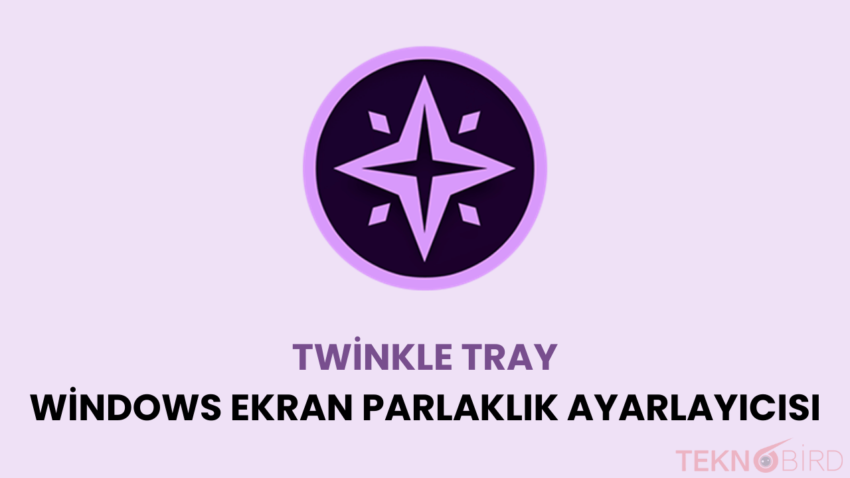 Twinkle Tray İndir – Windows Ekran Parlaklık Ayarlayıcısı