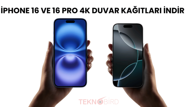 iPhone 16 ve 16 Pro – 4K Duvar Kağıtları İndir