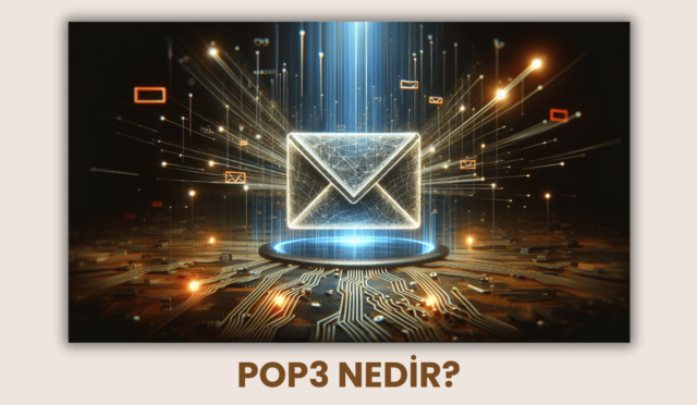 POP3 Nedir?