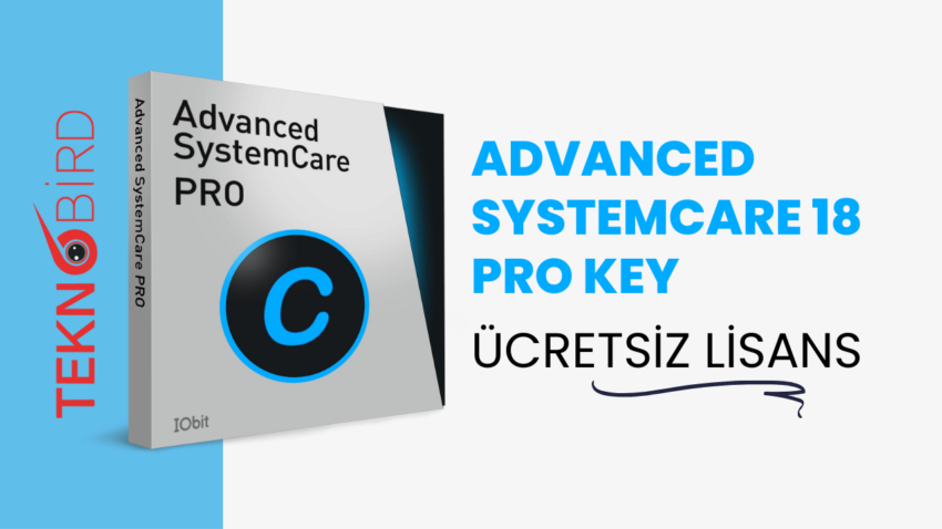 Advanced SystemCare PRO 18 Key – Ücretsiz Lisans Kodu 2024