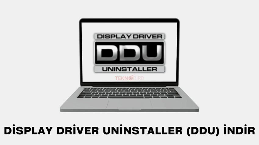 Display Driver Uninstaller (DDU) 18.0.8.4 İndir