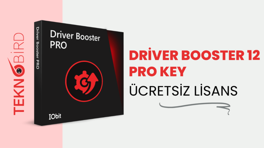 Driver Booster PRO 12 Key – Ücretsiz Lisans 2024