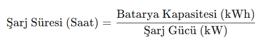 Elektrikli Araç Şarj Süresi Hesaplama Formülü