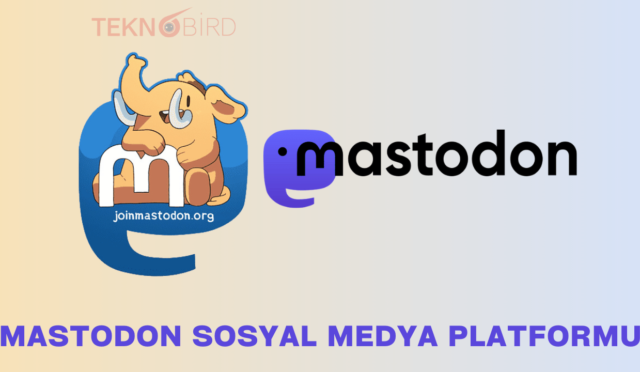 Mastodon Sosyal Medya Platformu: Yeni Nesil Özgür ve Açık Kaynak Alternatifi