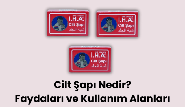 Cilt Şapı Nedir? Faydaları ve Kullanım Alanları