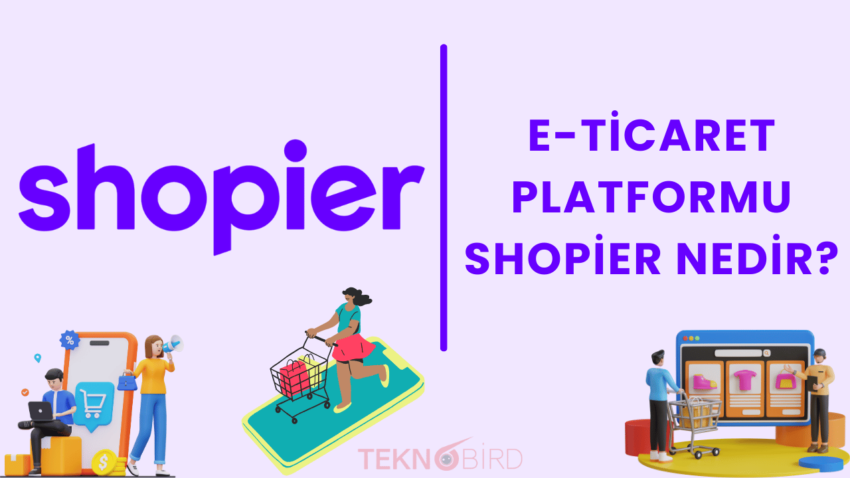 E-Ticaret Platformu Shopier Nedir?