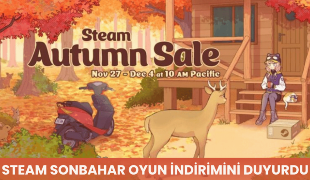 Steam Büyük Sonbahar Oyun İndirimini Duyurdu!