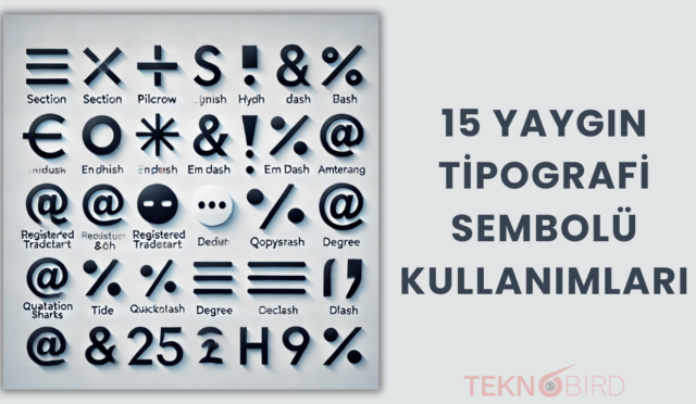 15 Yaygın Tipografi Sembolü ve Kullanımları