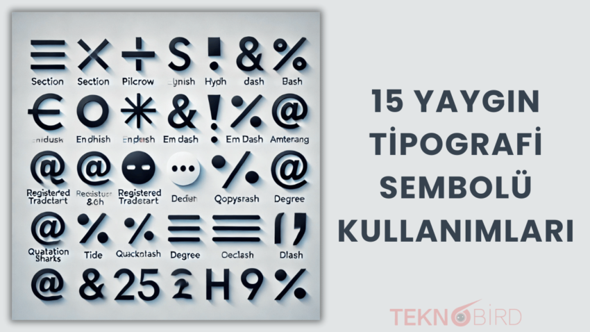 15 Yaygın Tipografi Sembolü ve Kullanımları