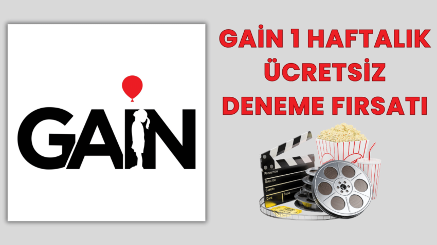 Gain 1 Haftalık Ücretsiz Deneme Fırsatını Kaçırmayın!