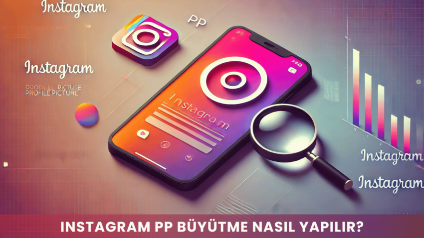 Instagram PP Büyütme: Profil Fotoğrafını Daha Yakından Görmek Mümkün mü?