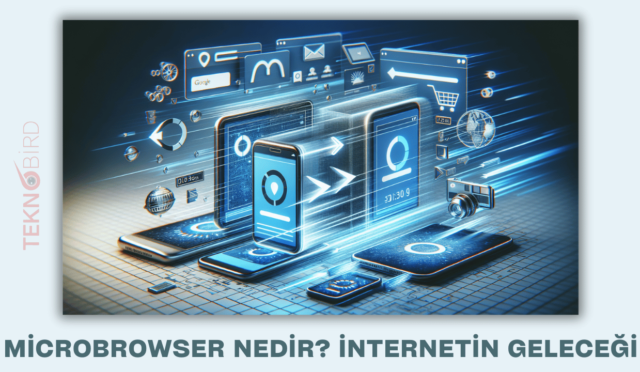 Microbrowser Nedir? İnternetin Geleceği