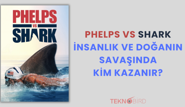 Phelps vs Shark: İnsanlık ve Doğanın Savaşında Kim Kazanır?