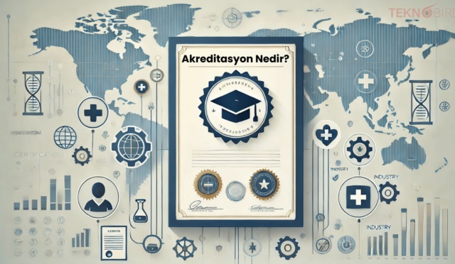 Akreditasyon Nedir?