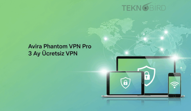 Avira Phantom VPN Pro - 3 Aylık Ücretsiz Deneme 2026