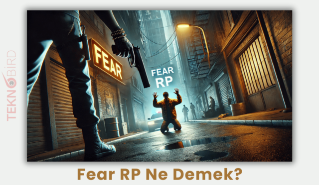 Fear RP Ne Demek?