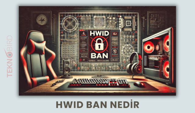 HWID Ban Nedir ve Nasıl Çözülür?