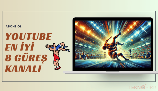 YouTube’da İzlenecek En İyi 8 Güreş Kanalı