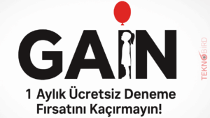 Gain 1 Aylık Ücretsiz Deneme Fırsatını Kaçırmayın!