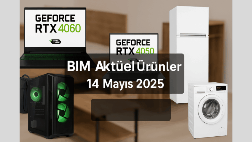 BİM 14 Mayıs 2025 Çarşamba – Aktüel Ürünler Kataloğu Yayınlandı! Kaçırılmayacak Fırsatlar Sizi Bekliyor