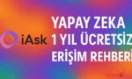 iAsk AI 1 Yıl Ücretsiz: Yapay Zekâ Araçlarına Erişim Rehberi