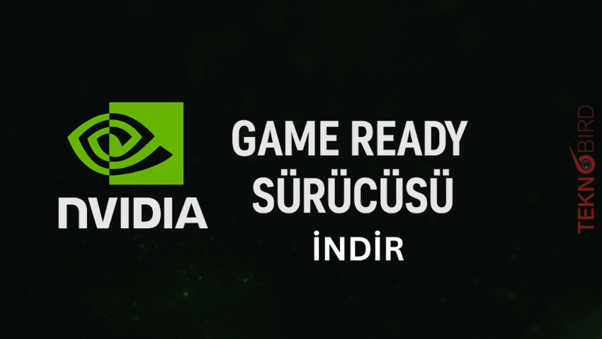 NVIDIA GeForce Game Ready 576.28 WHQL Sürücüsü Yayınlandı