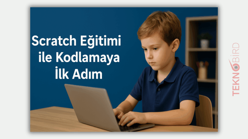 Scratch Eğitimi ile Kodlamaya İlk Adım
