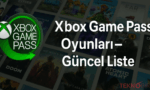 Xbox Game Pass Oyunları – Güncel Liste (Sürekli Güncelleniyor)