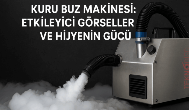 Kuru Buz Makinesi: Etkileyici Görseller ve Hijyenin Gücü