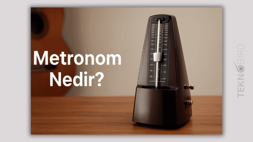 Metronom Nedir? Müzik Dünyasında Ritmin Vazgeçilmez Yardımcısı