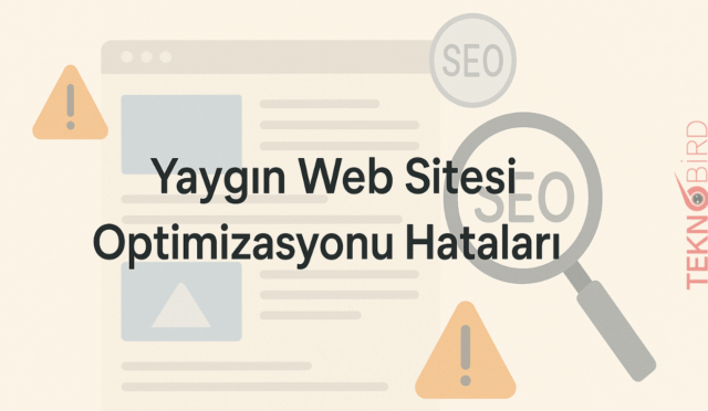 Yaygın Web Sitesi Optimizasyonu Hataları