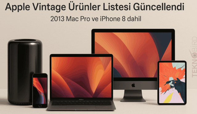 Apple, Eski ve Vintage Ürünler Listesini Güncelledi