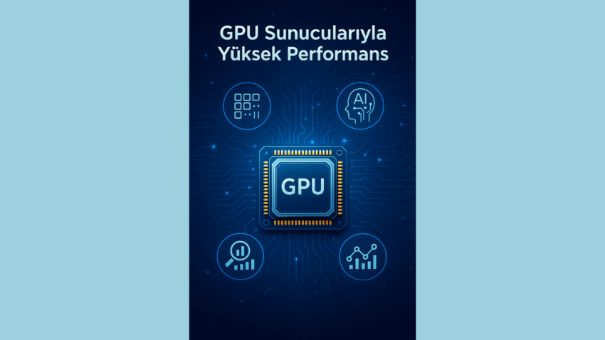 GPU Sunucusunun Avantajları ve Kullanım Örnekleri