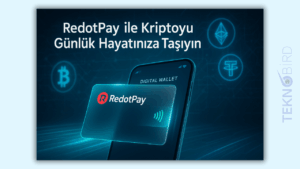 RedotPay: Kripto Parayla Alışverişin Yeni Çağı Başladı!