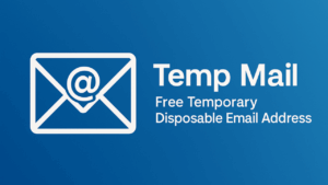 Temp Mail: Gizliliğinizi Korumak İçin Ücretsiz Geçici Mail Çözümü