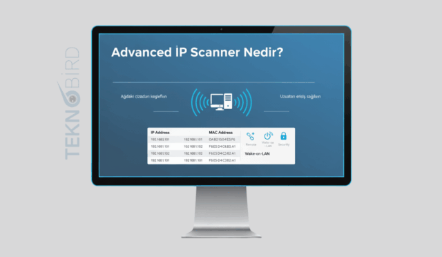 Advanced IP Scanner Nedir? - Ağ Yönetiminin Gizli Kahramanı