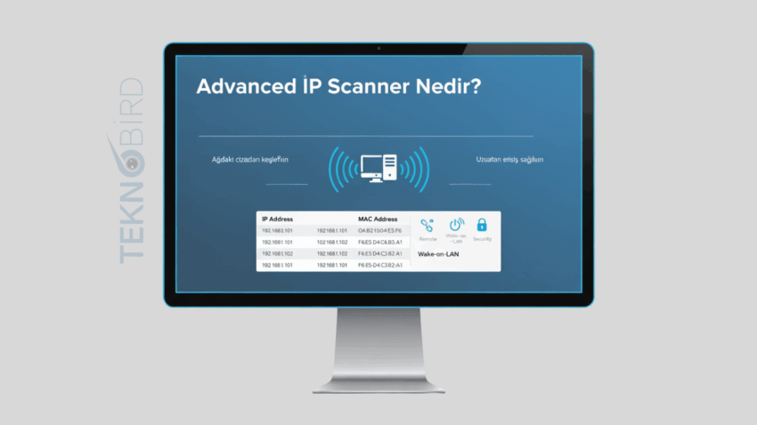 Advanced IP Scanner Nedir? – Ağ Yönetiminin Gizli Kahramanı