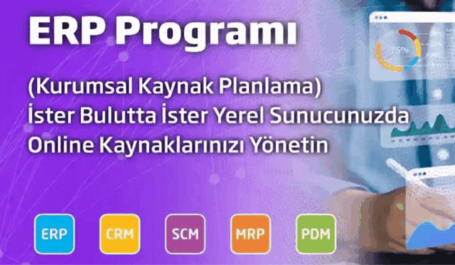 Akıllı İşletmelerin Yeni Dönemi: ERP Programı ile Kontrol Sizde