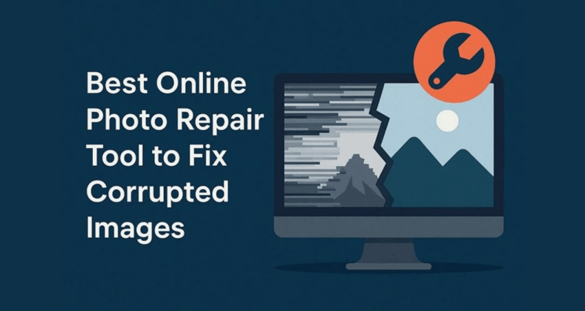 Best Free Online Photo Repair Tool 2025 [Fix Corrupted Images]