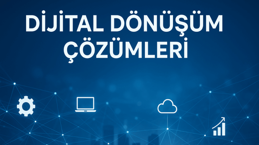 Dijitalleşen Türkiye’de Hizmet Sektörünün Teknoloji Odaklı Yeniden Yapılanması