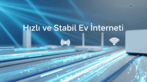 Dijital Hayatınızı Uçuran Fiber İnternet Deneyimi