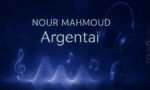 Nour Mahmoud - Argentai: Modern Seslerin Büyüleyici Yolculuğu