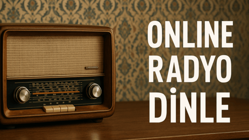 Online Radyo Dinle: İnternet Üzerinden Radyo Dinleme Platformu