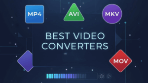 What Are the Best Video Format Converters