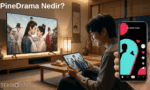 PineDrama Nedir